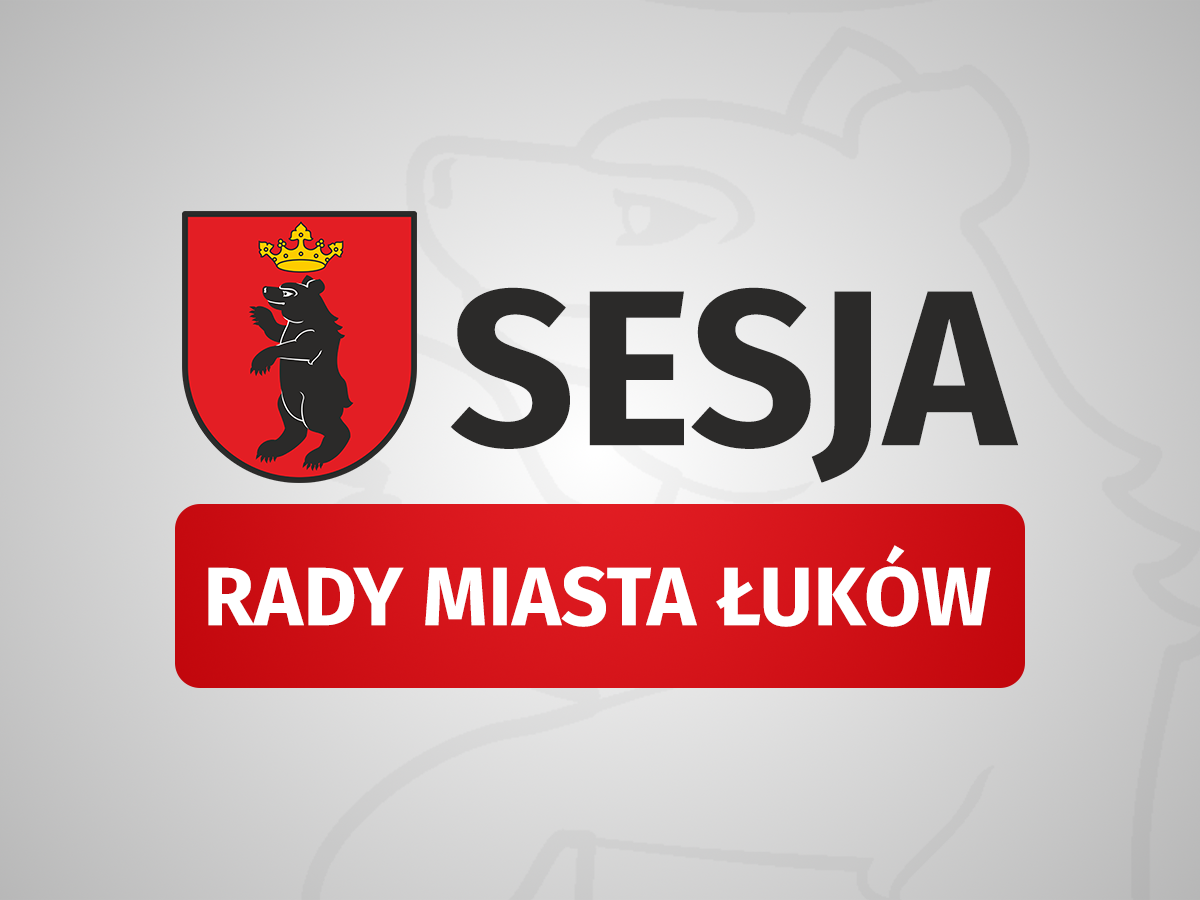 20. sesja Rady Miasta Łuków